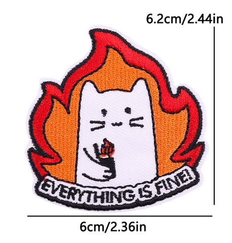 Everything Is Fine Cat Embroidery Patch